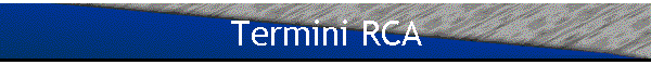 Termini RCA